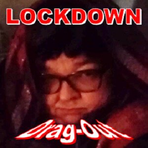 Promotional picture for Lockdown Drag Out