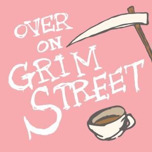 Promotional picture for Over on Grim Street