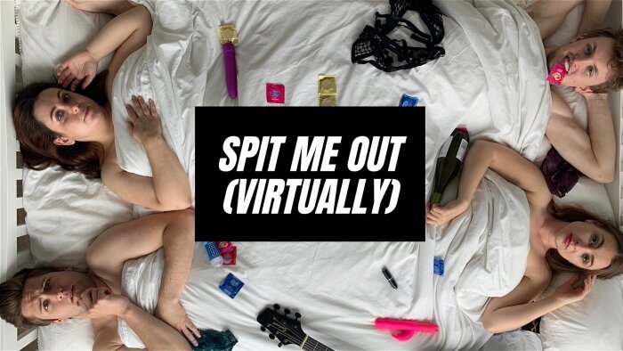 Promotional picture for Spit Me Out (Virtually)